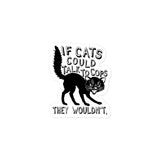 If Cats Could Talk To Cops They Wouldnt - Meme, Punk, Anarchist Sticker