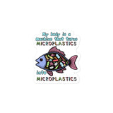 My Body Is A Machine That Turns Microplastics Into Microplastics - Ironic Meme Sticker