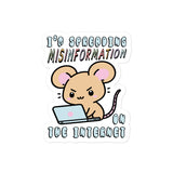 Spreading Misinformation On The Internet - Cute Meme Sticker