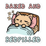 Dazed And Bedpilled - Cute Sleepy Cat Meme Sticker