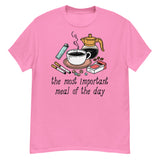 The Most Important Meal of the Day - Breakfast, Coffee, Meme T-Shirt