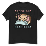 Dazed And Bedpilled - Cute Sleepy Cat Meme T-Shirt