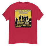 My Girlfriend's Husband Fights For Your Freedom - Meme, Funny, Parody T-Shirt