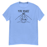 You Make Me Sick - Funny, Meme, Parody T-Shirt