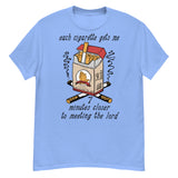 Each Cigarette Gets Me 7 Minutes Closer To Meeting The Lord - Ironic Meme T-Shirt