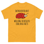 Introverted But Willing To Discuss Cool Bug Facts - Meme, Introvert, Oddly Specific T-Shirt