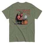 I Hope This Email Finds You Well - Meme, Demon, Ironic, Funny T-Shirt