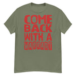 Come Back With A Warrant - Oddly Specific Meme T-Shirt