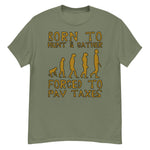 Born To Hunt And Gather - Meme T-Shirt