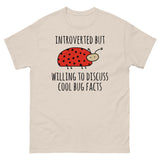 Introverted But Willing To Discuss Cool Bug Facts - Meme, Introvert, Oddly Specific T-Shirt