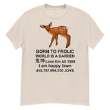 Born To Frolic - Meme, Cute Fawn, Oddly Specific T-Shirt