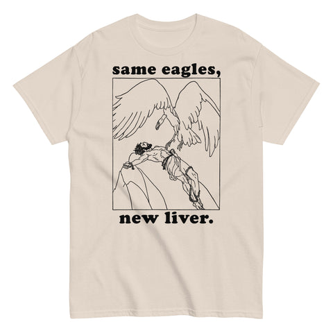 Same Eagles New Liver - Prometheus Meme, Greek Mythology T-Shirt