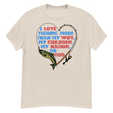 I Love Fishing More Than My Wife - Oddly Specific Meme T-Shirt