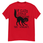 If Cats Could Talk To Cops They Wouldnt - Meme, Punk, Anarchist T-Shirt