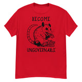 Become Ungovernable Opossum - Cute Meme T-Shirt