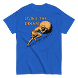 Living The Dream - Sisyphus, Greek Mythology Meme T-Shirt