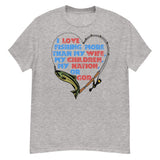 I Love Fishing More Than My Wife - Oddly Specific Meme T-Shirt