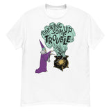 Brewing Up Some Trouble - Wizard Meme T-Shirt