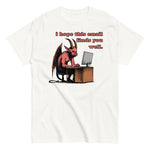 I Hope This Email Finds You Well - Meme, Demon, Ironic, Funny T-Shirt