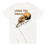 Living The Dream - Sisyphus, Greek Mythology Meme T-Shirt