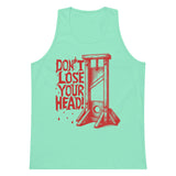 Don't Lose Your Head - Guillotine Meme Tank Top