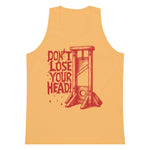 Don't Lose Your Head - Guillotine Meme Tank Top