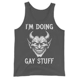 I'm Doing Gay Stuff - LGBTQ Ironic Meme Tank Top