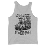 I Make A Penny My Boss Makes A Buck - Hog Cranking, Oddly Specific Meme Tank Top