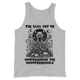 Zaza Got Me Comprehending The Incomprehensible - Meme Tank Top