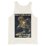 Don't Talk To Me Until I've Had My Son - Saturn Devouring His Son, Francisco Goya, Meme Tank Top