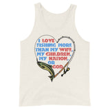 I Love Fishing More Than My Wife - Oddly Specific Meme Tank Top