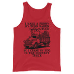 I Make A Penny My Boss Makes A Buck - Hog Cranking, Oddly Specific Meme Tank Top