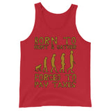 Born To Hunt And Gather - Meme Tank Top