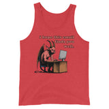 I Hope This Email Finds You Well - Meme, Demon, Ironic, Funny Tank Top