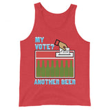 My Vote Another Beer - Election, Voting Meme Tank Top