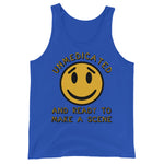 Unmedicated And Ready To Make A Scene - Meme Tank Top