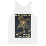 Don't Talk To Me Until I've Had My Son - Saturn Devouring His Son, Francisco Goya, Meme Tank Top