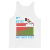 My Vote Another Beer - Election, Voting Meme Tank Top