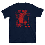 Join The IWW - Industrial Workers of the World, Anti-Scab, Labor History, Union, Socialist T-Shirt