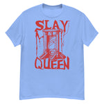 Slay Queen - Guillotine Meme T-Shirt