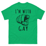 I'm With Gay - LGBTQ Meme T-Shirt