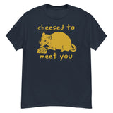 Cheesed To Meet You - Rat, Meme T-Shirt