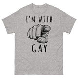 I'm With Gay - LGBTQ Meme T-Shirt