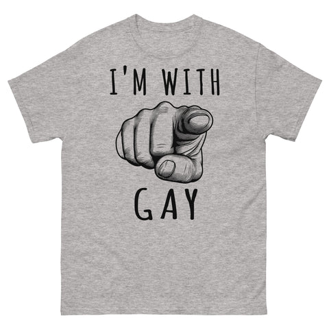 I'm With Gay - LGBTQ Meme T-Shirt