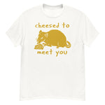 Cheesed To Meet You - Rat, Meme T-Shirt