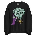 Brewing Up Some Trouble - Wizard Meme Sweatshirt