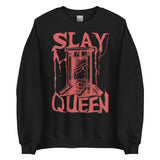 Slay Queen - Guillotine Meme Sweatshirt