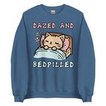 Dazed And Bedpilled - Cute Sleepy Cat Meme Sweatshirt