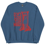 Don't Lose Your Head - Guillotine Meme Sweatshirt