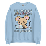 Spreading Misinformation On The Internet - Cute Meme Sweatshirt